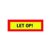 LZV Bord Aluminium Links "Let op!" 566x197x2 mm