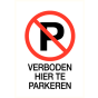 Verboden hier te parkeren – kunststof plaat 140 x 200 mm